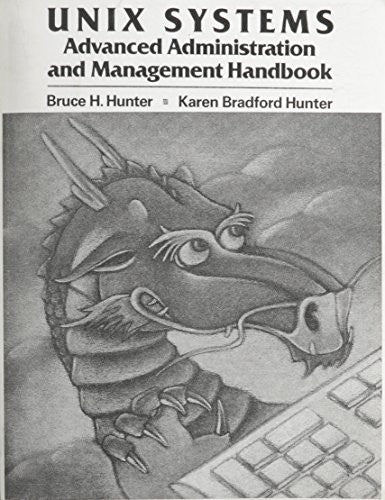 UNIX Systems Advanced Administration and Management Handbook