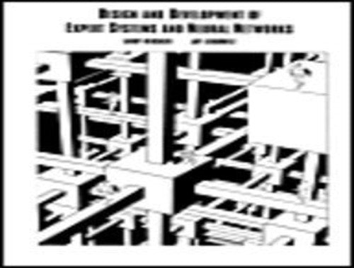 Design and Development of Expert Systems and Neural Networks