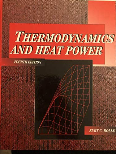Thermodynamics and Heat Power