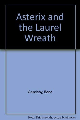 Asterix and the Laurel Wreath
