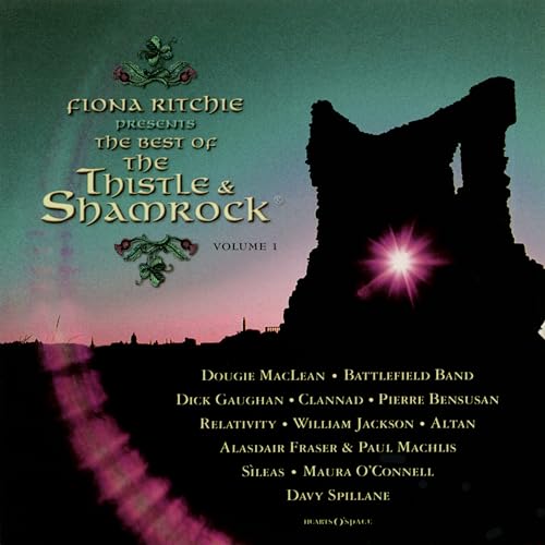 Best Of The Thistle And Shamrock