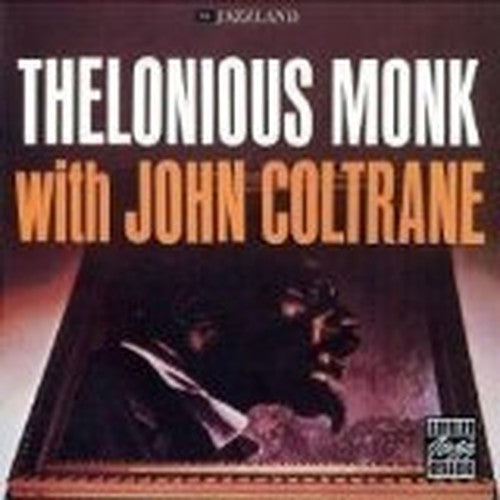 Thelonious Monk with John Coltrane [ORIGINAL RECORDING REMASTERED]