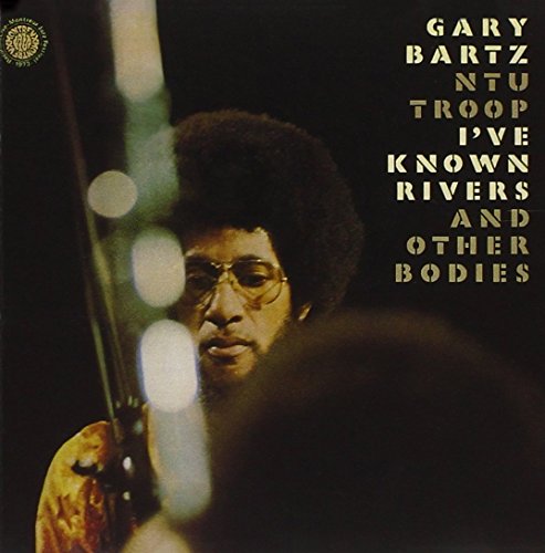 I've Known Rivers & Other Bodi