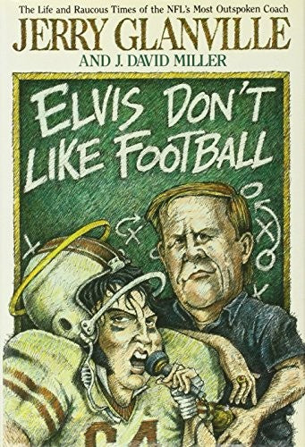 Elvis Don't Like Football