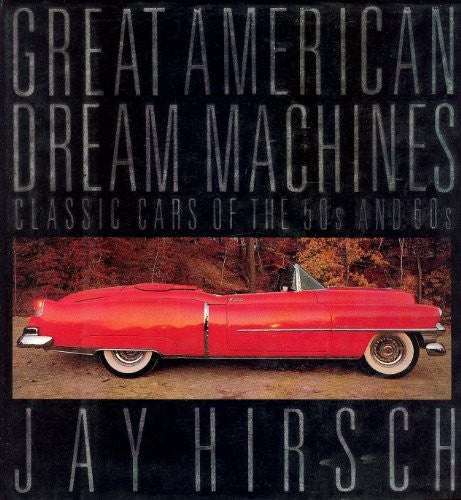 Great American Dream Machines