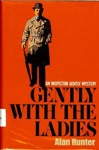 Gently With the Ladies: An Inspector Gently Mystery
