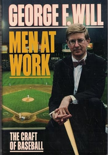 Men at Work: the Craft of Baseball