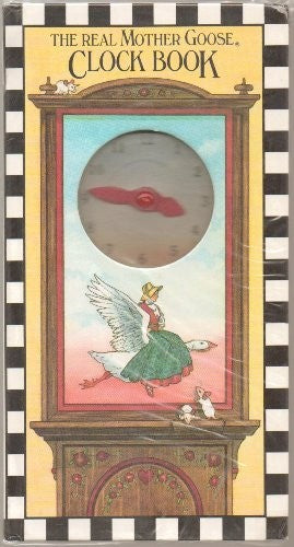 The Real Mother Goose Clock Book