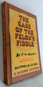 The Case of the Felon's Fiddle 