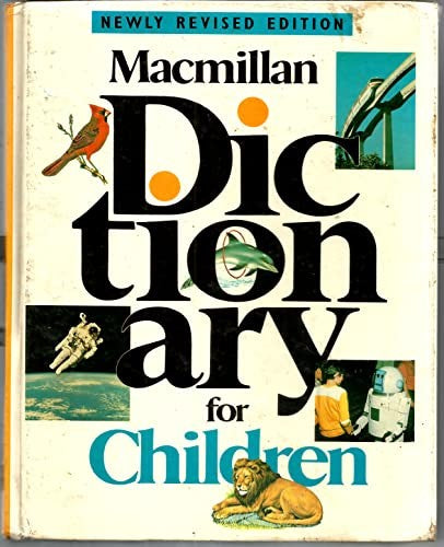 The Macmillan Dictionary for Children