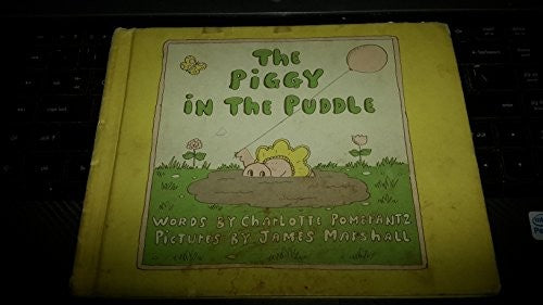 The Piggy in the Puddle.