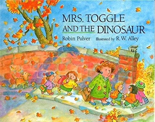 Mrs. Toggle and the Dinosaur