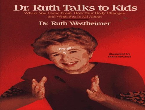 Dr.Ruth Talks to Kids