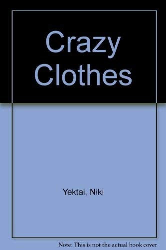 Crazy Clothes