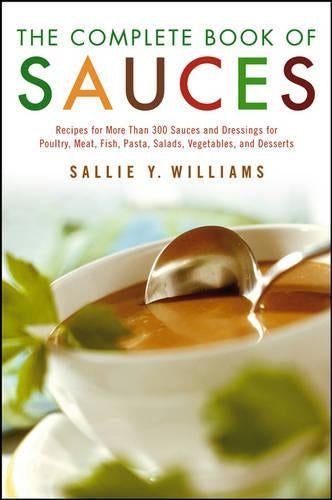 The Complete Book of Sauces