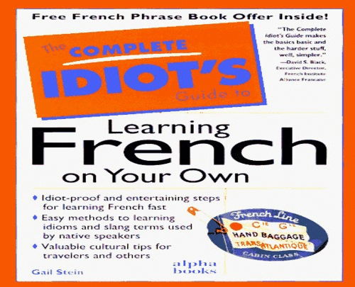 Complete Idiot's Guide to Learning French