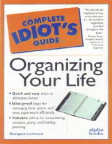 C I G: To Organizing Your Life