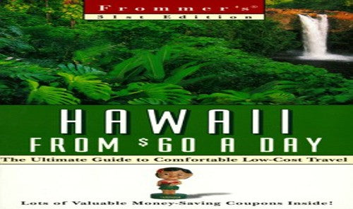 Frugal Hawaii From $60 A Day, 2nd Ed
