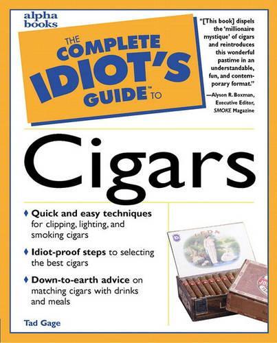 The Complete Idiot's Guide to Cigars