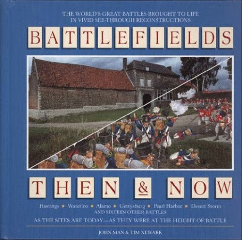 Battlefields Then and Now