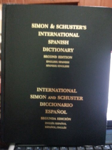 Simon & Schuster's International Spanish/English D Ictionary, 2nd Edition