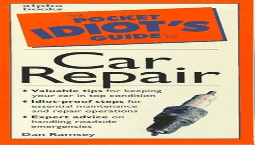 The Pocket Idiot's Guide to Car Repairs