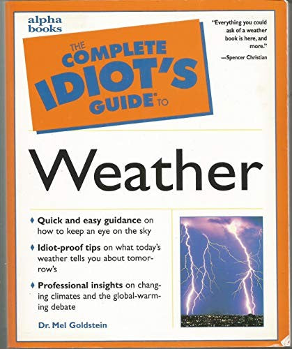 The Complete Idiot's Guide to the Weather