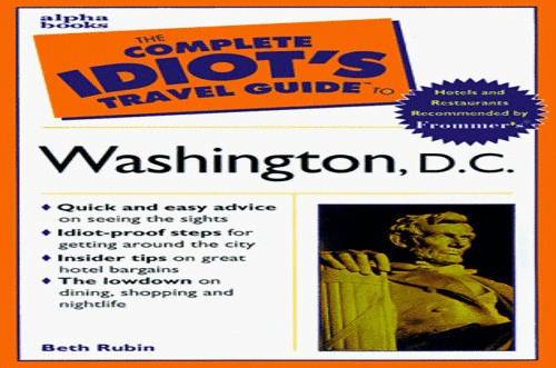 The Complete Idiot's Travel Guide to Washington D.C.