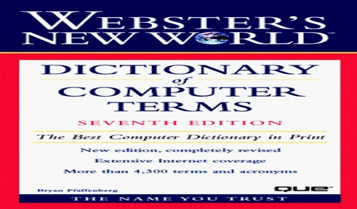 Webster's New World Dictionary of Computer Terms