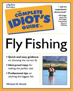 Complete Idiot's Guide to Fly Fishing