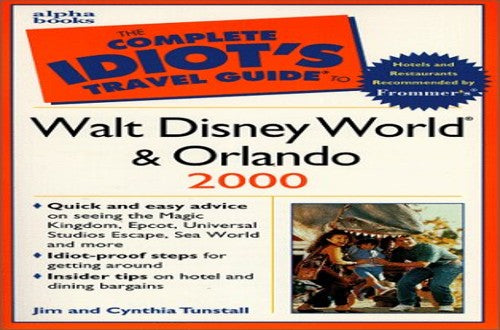The Complete Idiot's Guide to Walt Disney World