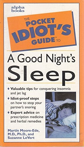 The Pocket Idiot's Guide to Getting a Good Night's Sleep