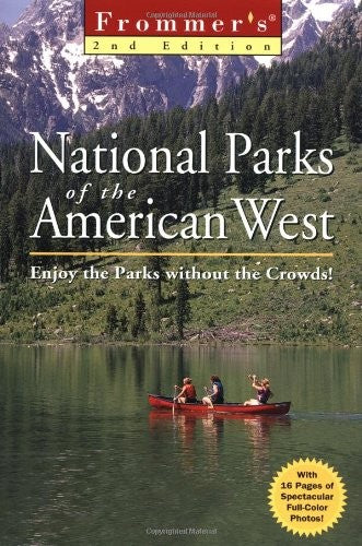 Frommer's Guide to National Parks: American West