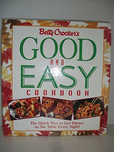 Betty Crockeras Good and Easy Cookbook