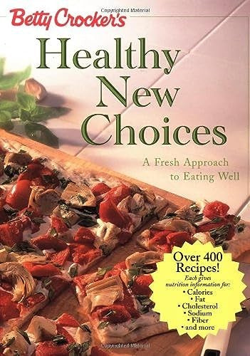 Betty Crocker's Healthy New Choices