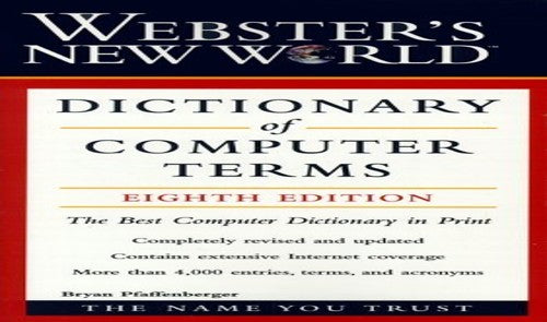 Dictionary of Computer Terms