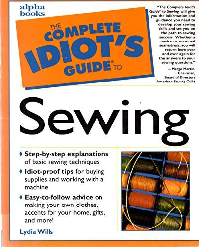 Complete Idiot's Guide to Sewing