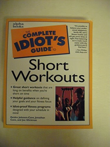 Complete Idiot's Guide to Short Workouts