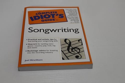 Complete Idiot's Guide to Songwriting