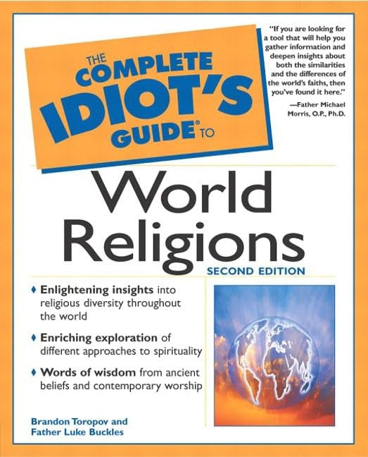 Complete Idiot's Guide to World Religions