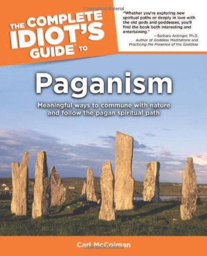 Complete Idiot's Guide to Paganism