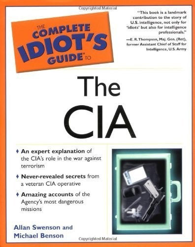 The Complete Idiot's Guide (R) to the CIA