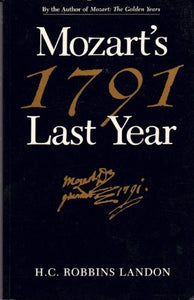 1791, Mozart's Last Year 