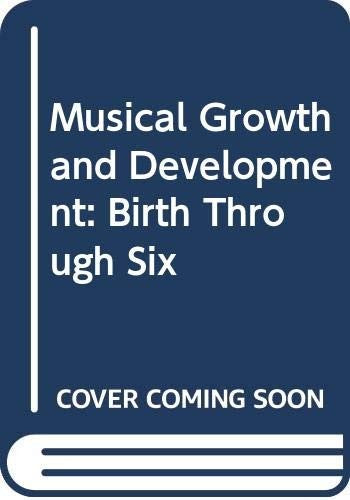 Musical Growth and Development