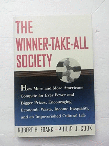 The Winner-take-all Society