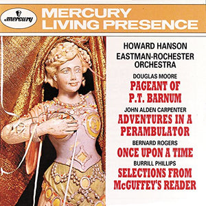 Howard Hanson Conducts: Moore/Carpenter/Rogers/Phillips 