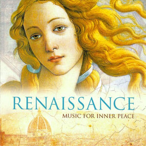 Renaissance – Music For Inner Peace 