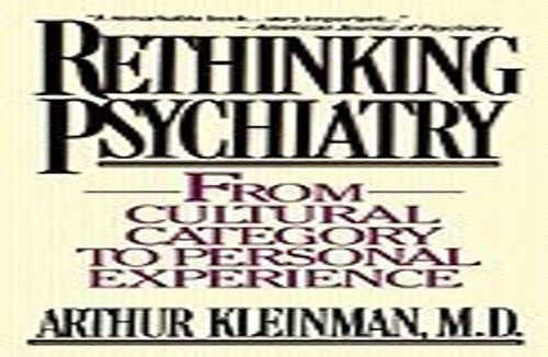 Rethinking Psychiatry