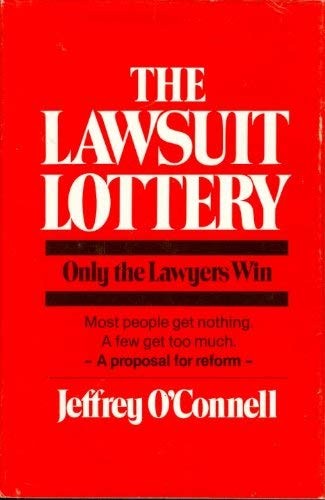 The Lawsuit Lottery