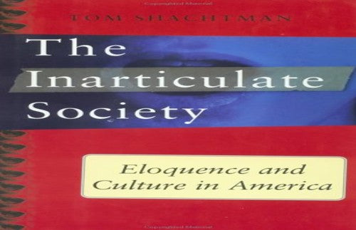 The Inarticulate Society